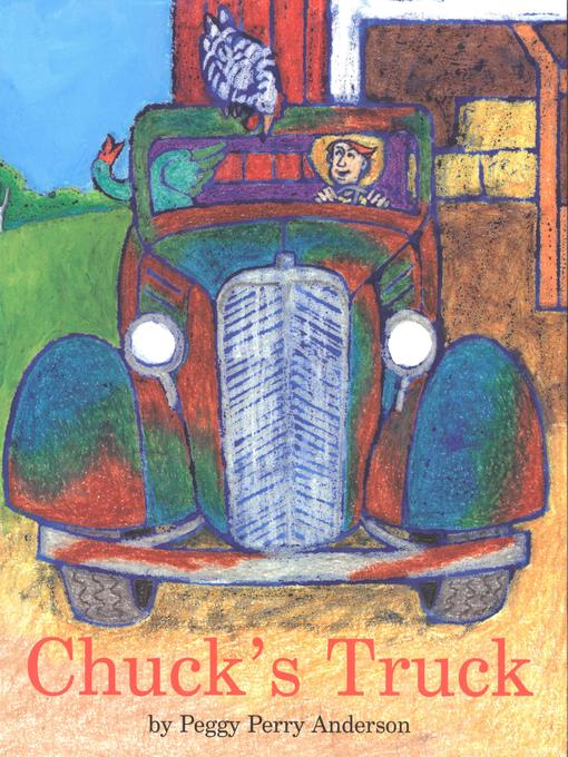 Title details for Chuck's Truck by Peggy Perry Anderson - Available